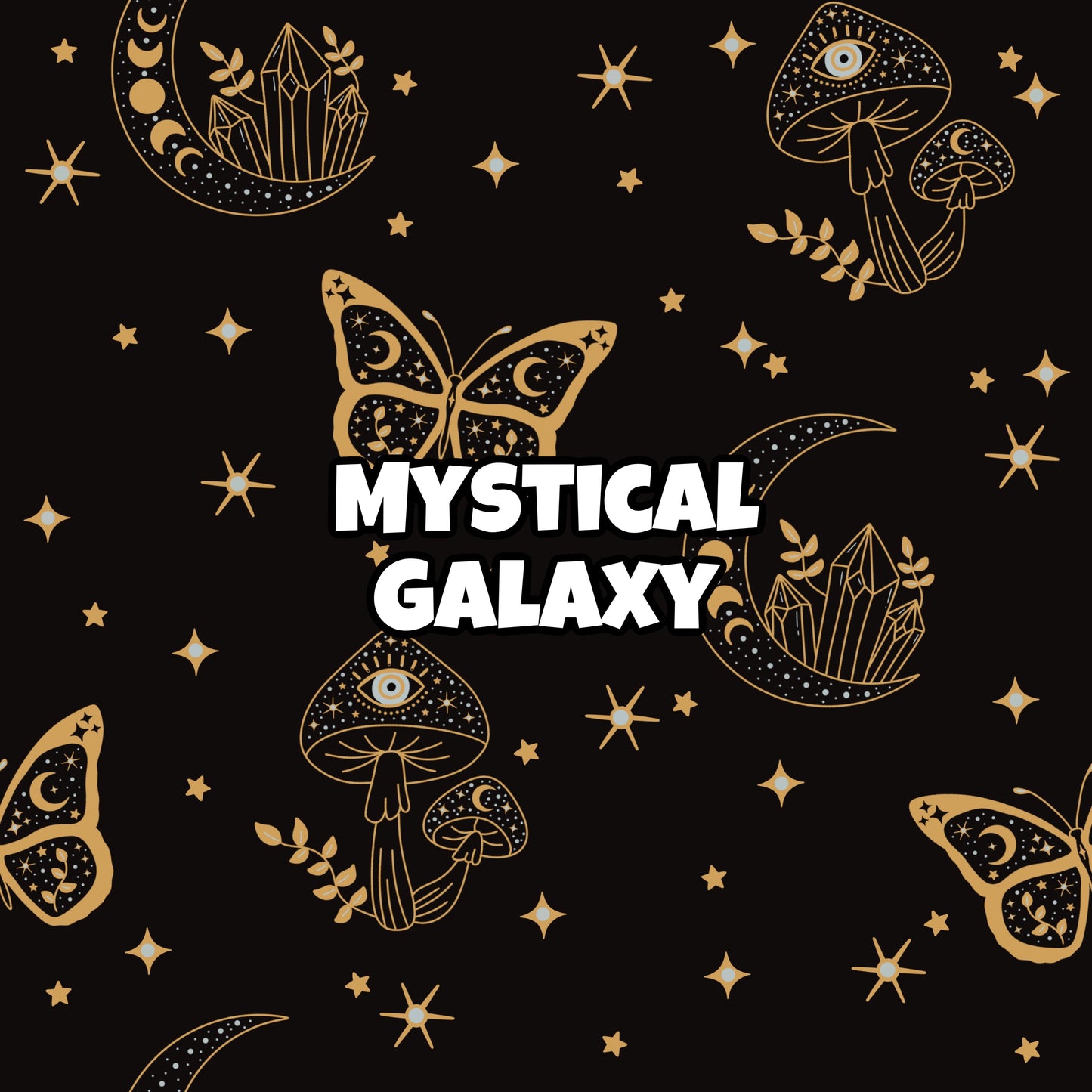 MYSTICAL GALAXY