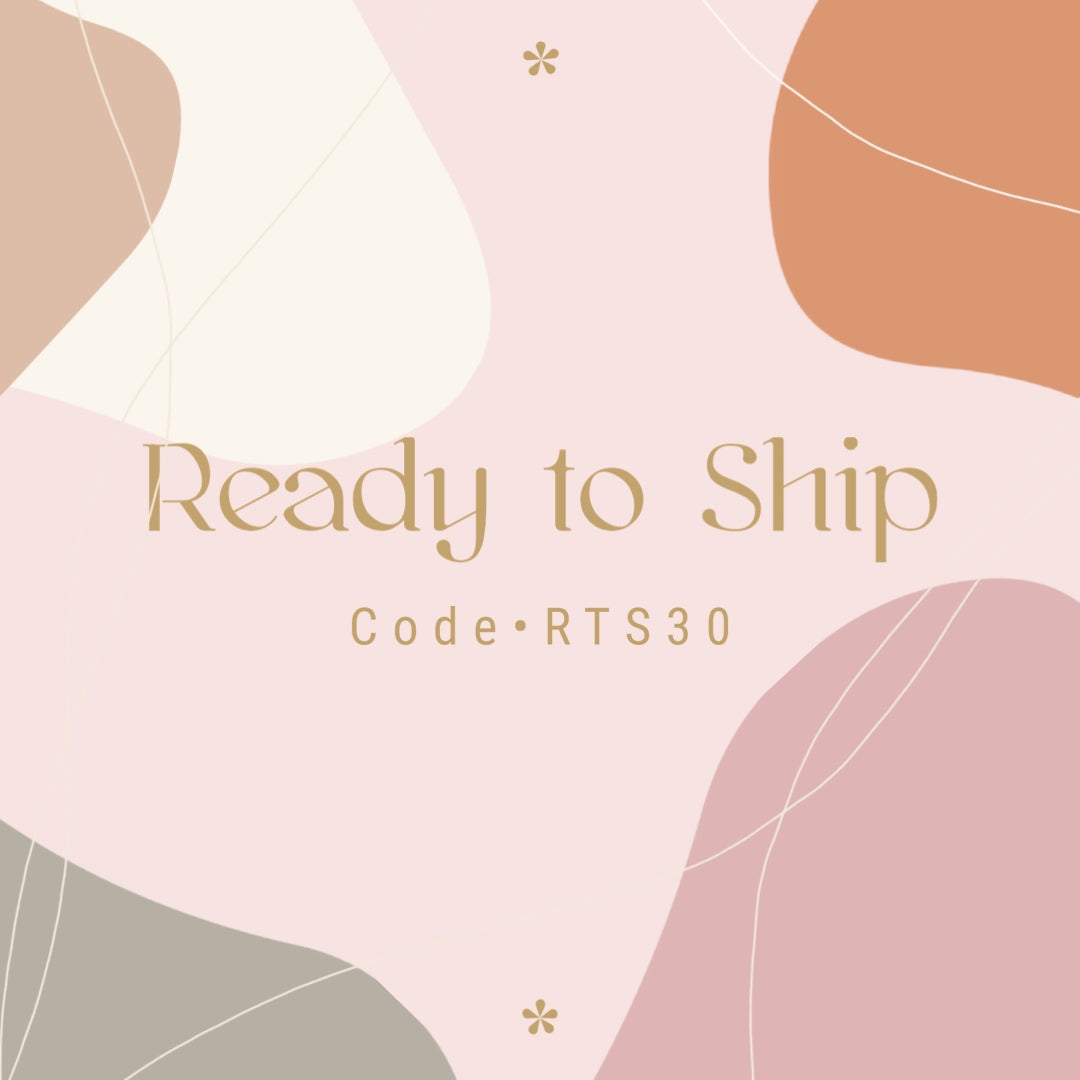 READY TO SHIP