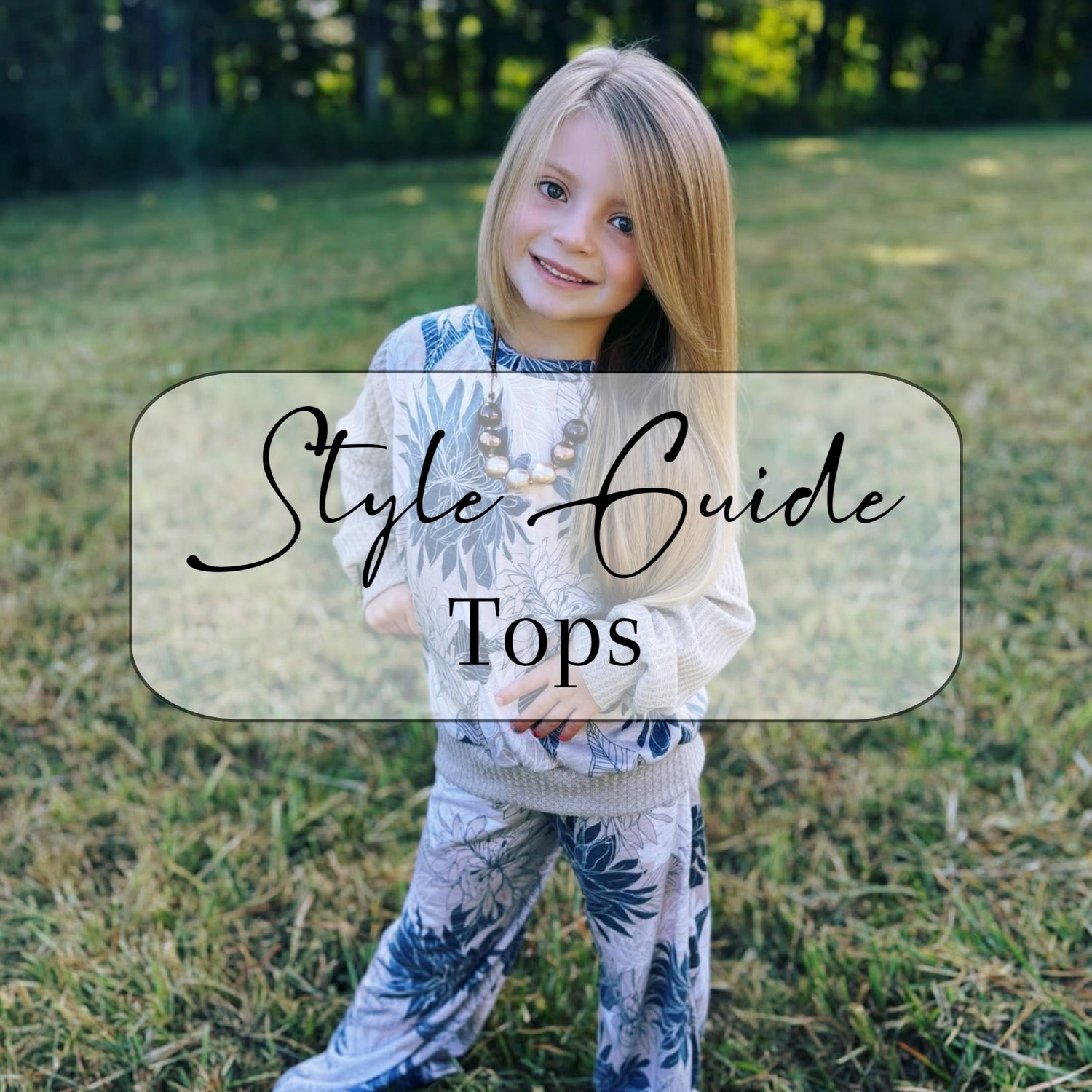 STYLE GUIDE-TOPS
