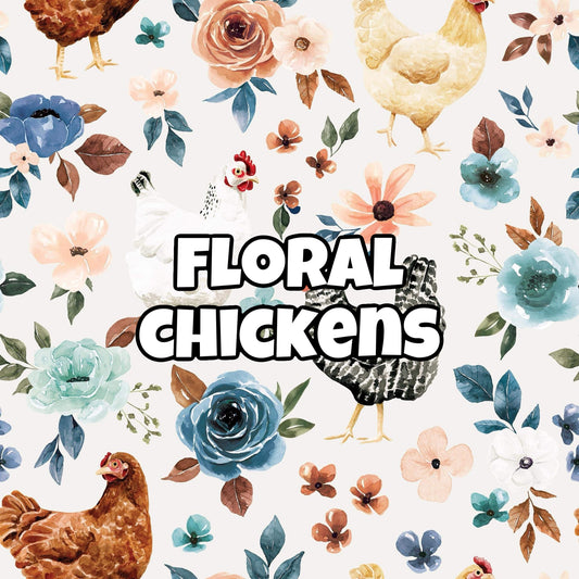 FLORAL CHICKENS