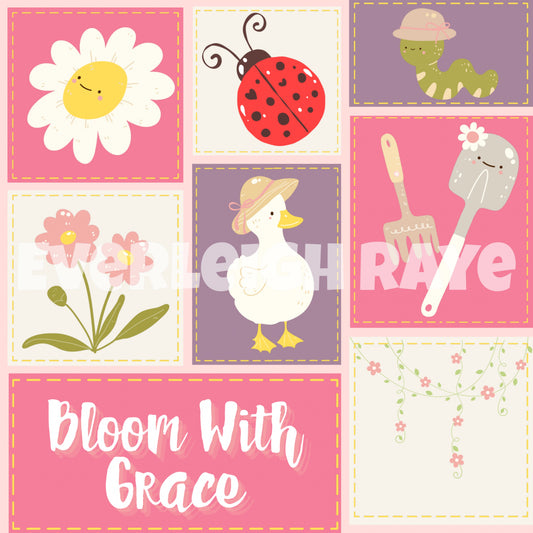 Bloom with Grace